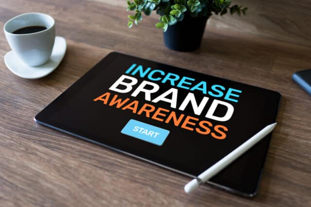 Increase brand awareness | brand visibility